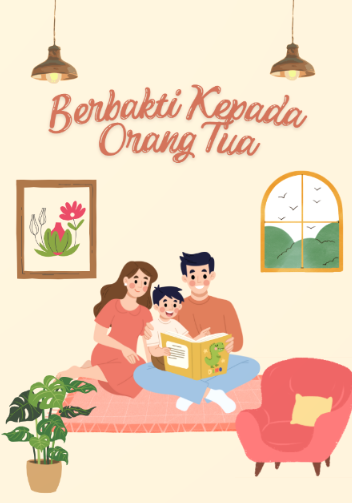 BERBAKTI KEPADA ORANG TUA