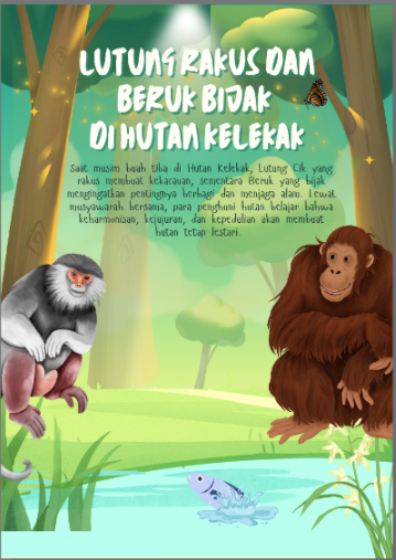 LUTUNG RAKUS DAN BERUK BIJAK DI HUTAN KELEKAK